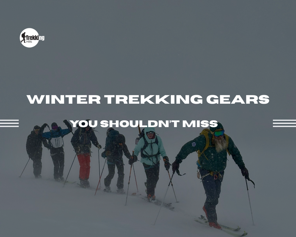 Winter Trekking Gear